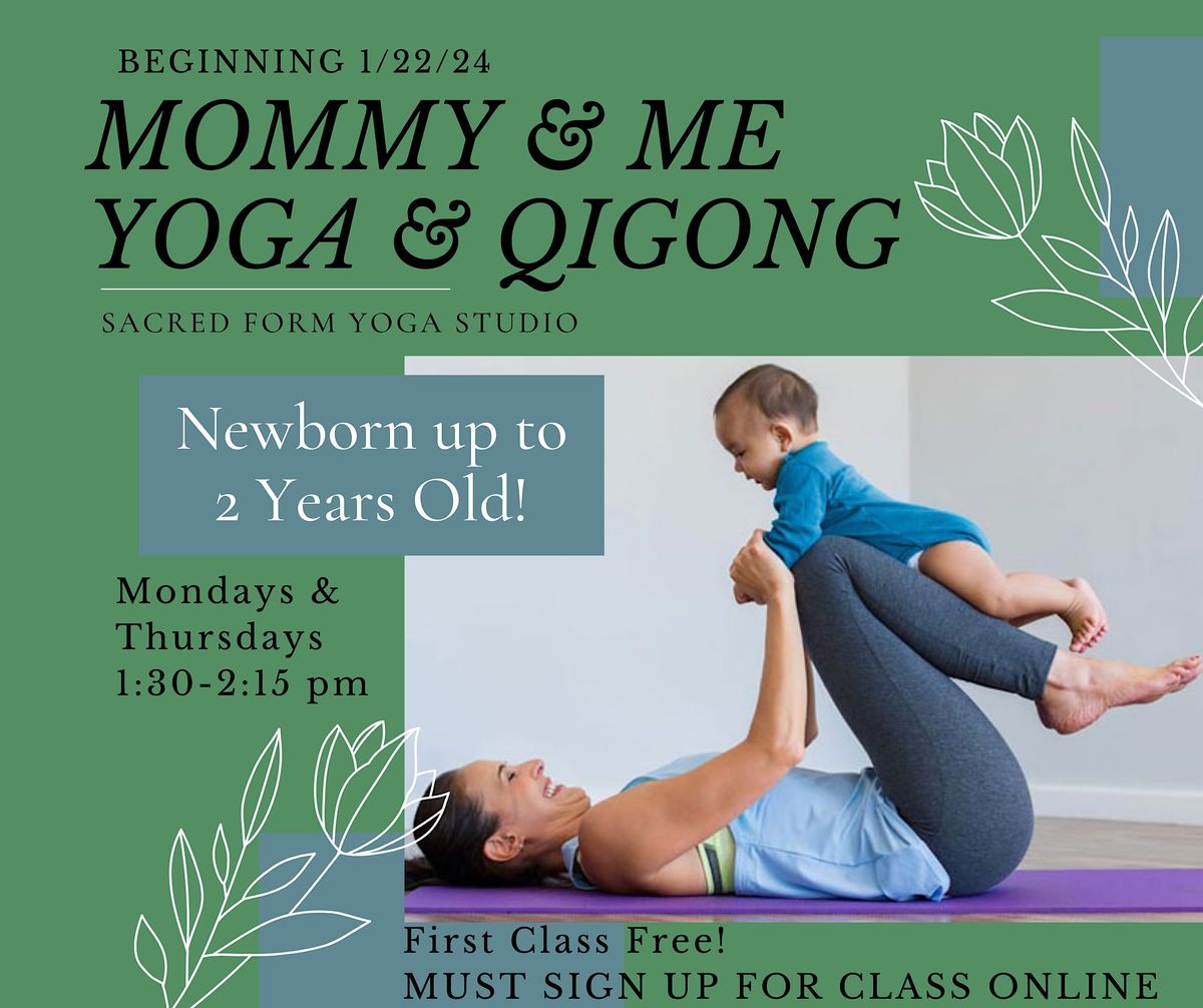 Mommy and Me Yoga and Qigong