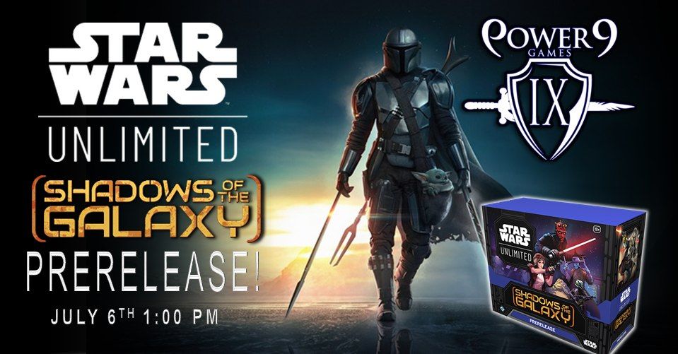 SW Unlimited TCG: Shadows of the Galaxy Prerelease!