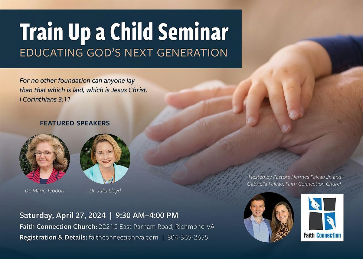 Train Up a Child Seminar: Educating God's Next Generation