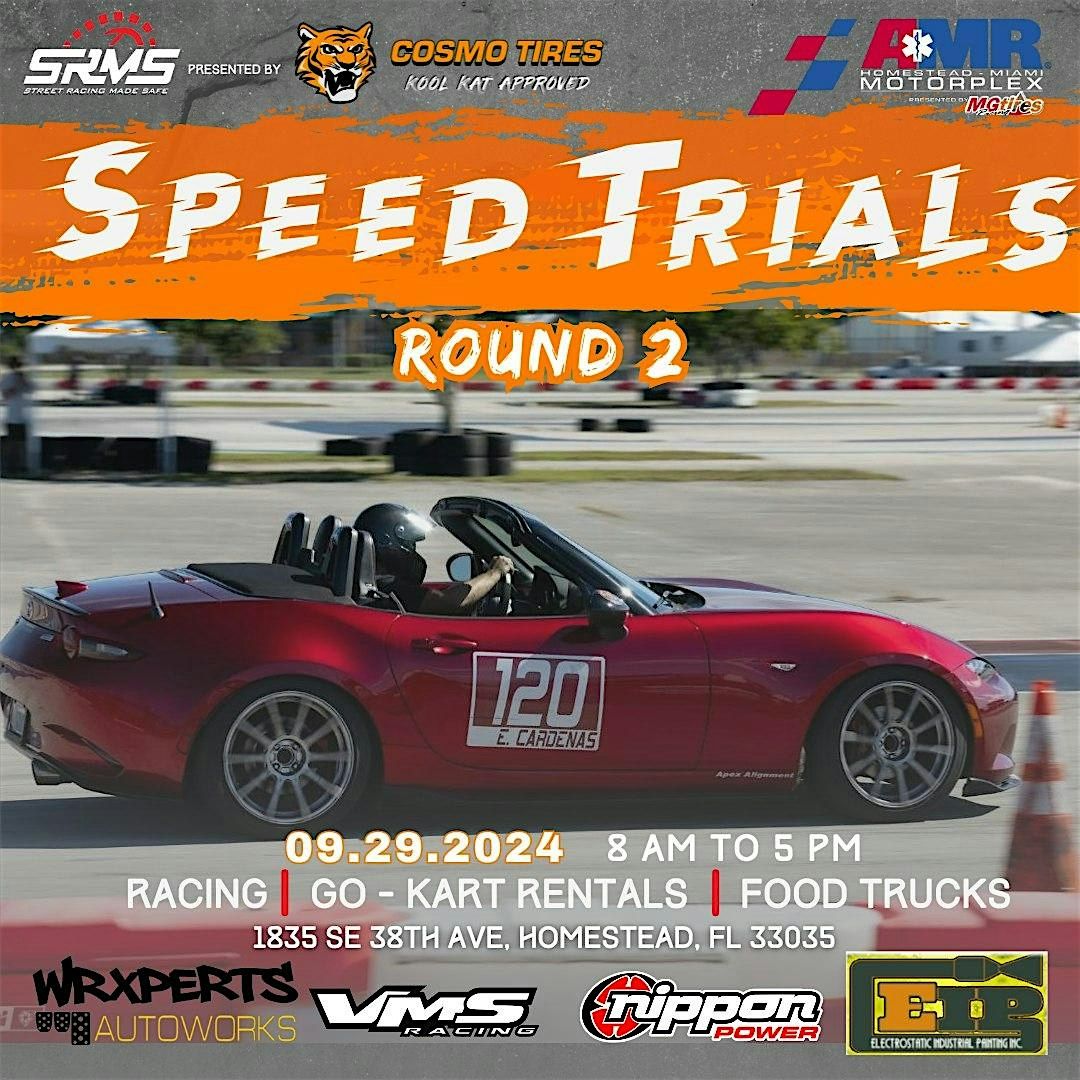 Speed Trials presented by Cosmo Tires