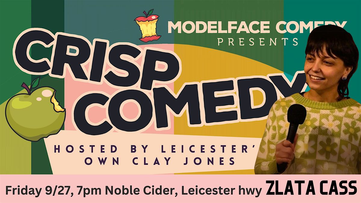 Crisp Comedy, live in Leicester featuring Zlata Cass