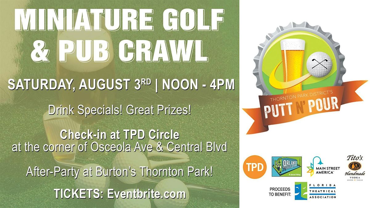 TPD 10th Annual Putt N' Pour!