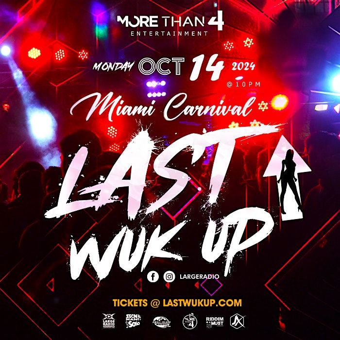 MIAMI CARNIVAL LAST WUK UP 2024