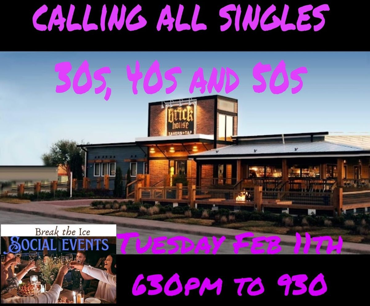 Calling All Singles Downers Grove Brickhouse 