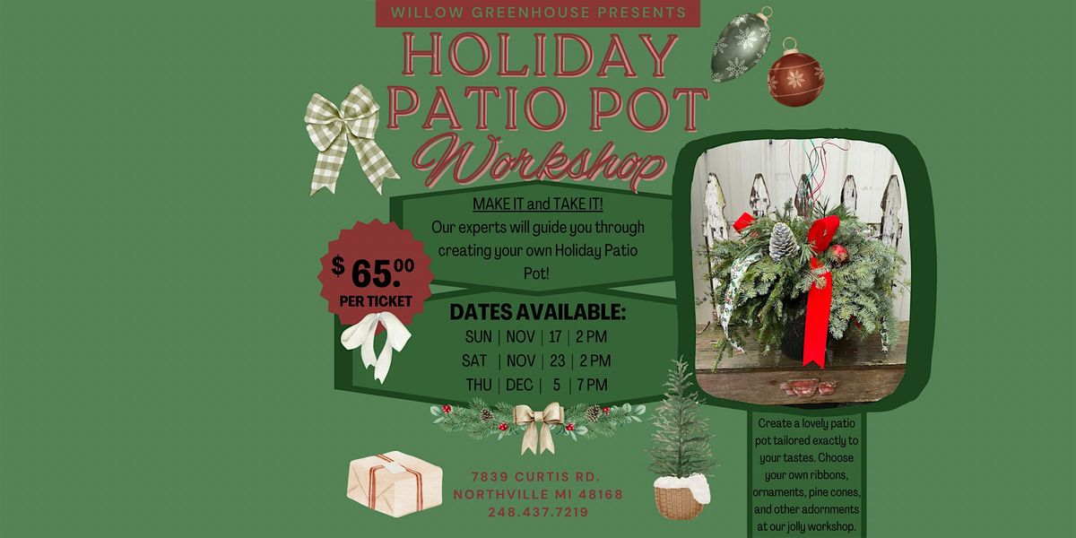 Holiday Patio Pot Workshop