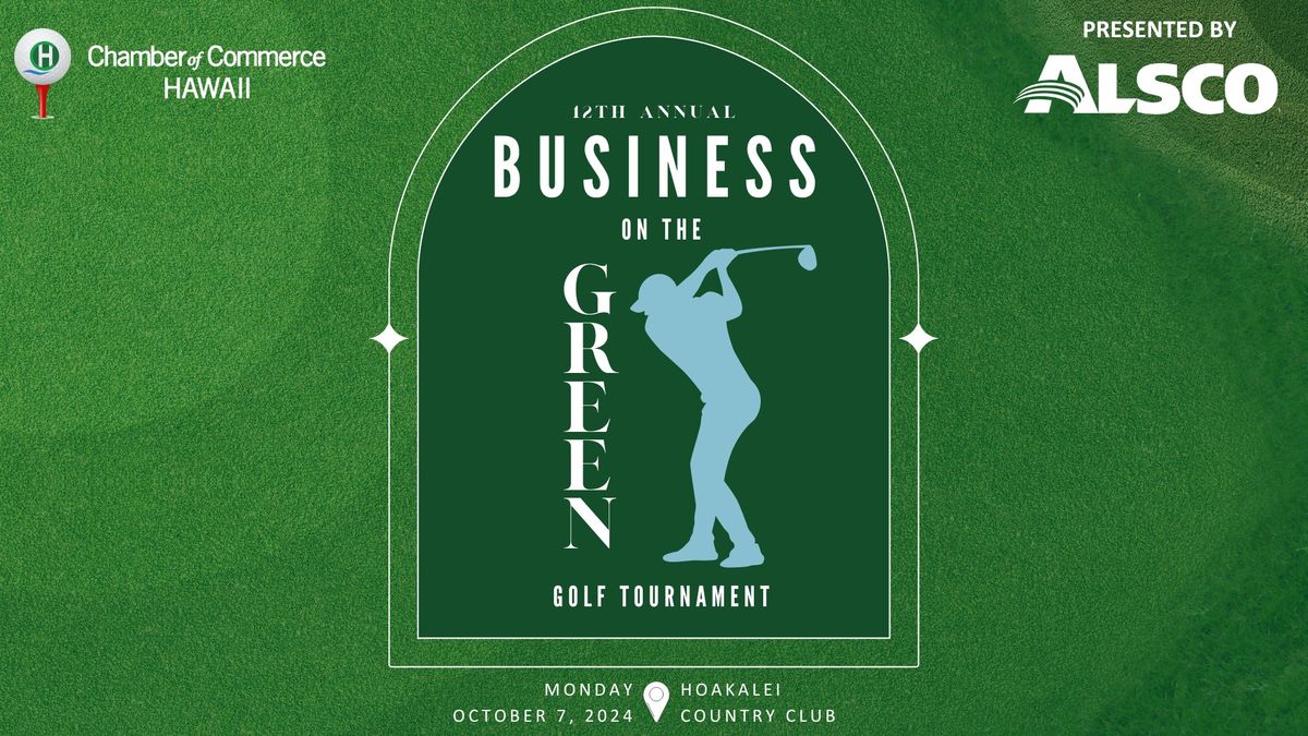 12th Annual Business on the Green Golf Tournament Presented by ALSCO