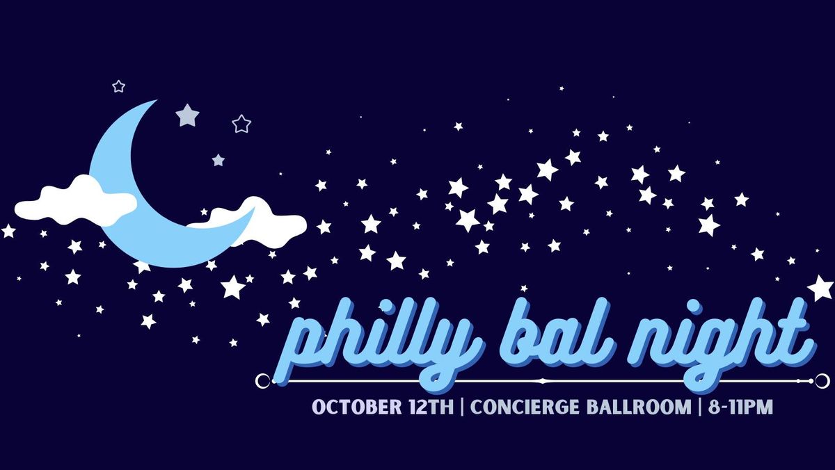 October Philly Bal Night 