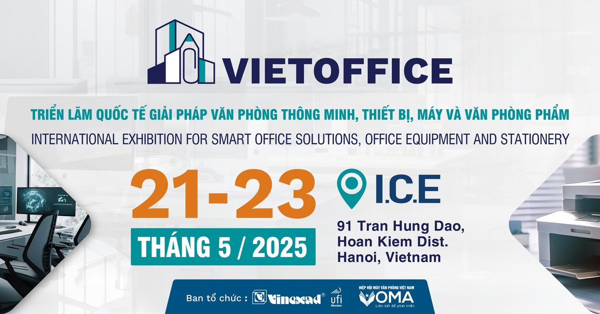 VIETOFFICE 2025-TRI\u1ec2N L\u00c3M QU\u1ed0C T\u1ebe V\u1ec0 GI\u1ea2I PH\u00c1P V\u0102N PH\u00d2NG TH\u00d4NG MINH, THI\u1ebeT B\u1eca, M\u00c1Y V\u00c0 V\u0102N PH\u00d2NG PH\u1ea8M