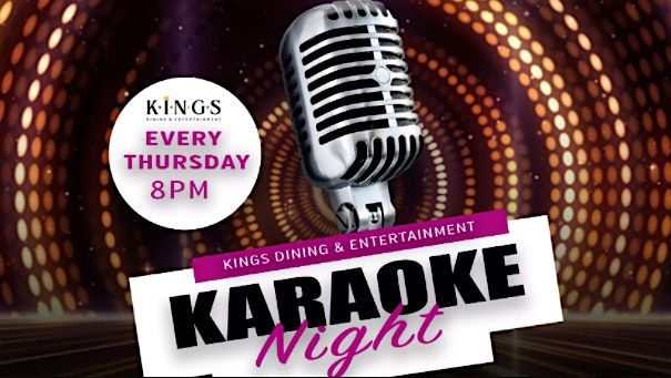 KARAOKE NIGHT at Kings Dining and Entertainment - CityPlace Doral