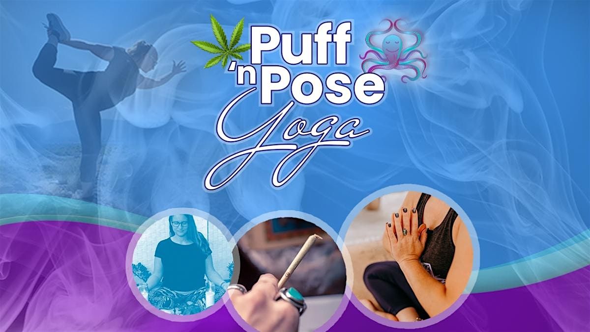 Puff n Pose Yoga Wednesdays in Pacific