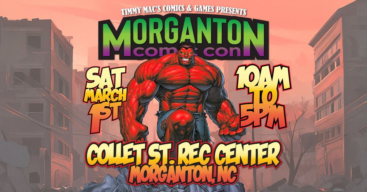 Morganton Comic Con March 1st 2025