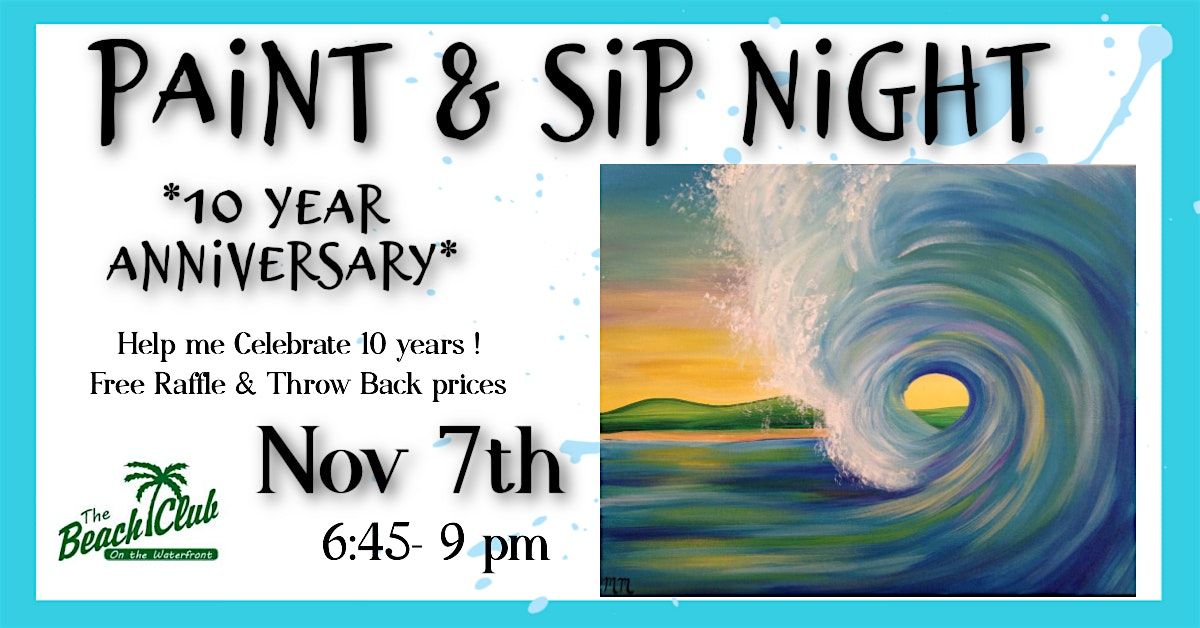 10 Year Anniversary Wave Paint Night