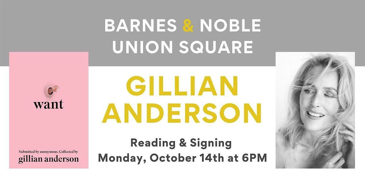 Gillian Anderson at B&N Union Square for WANT