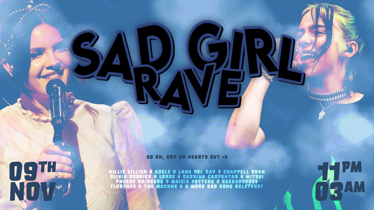 sad girl rave | club night \ud83e\udd7a