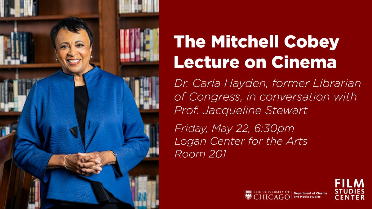 The Mitchell Cobey Lecture on Cinema: Dr. Carla Hayden