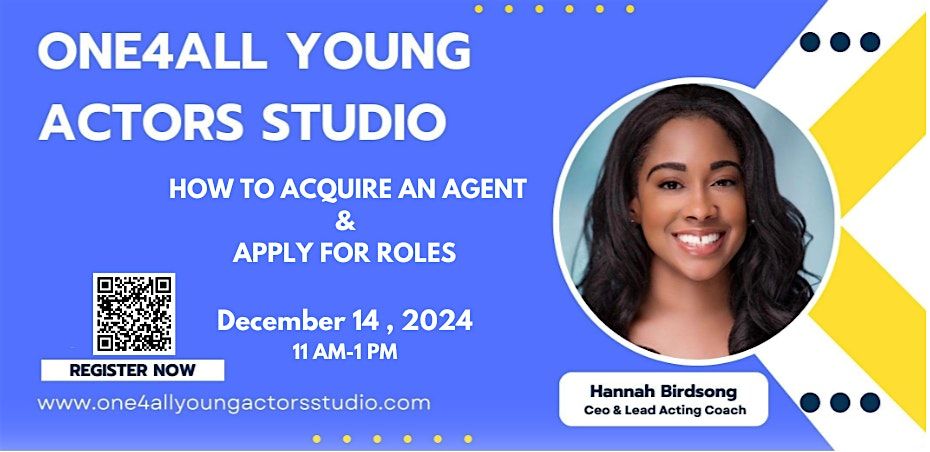 Fall 2024: How to Apply for Acting Roles & Acquire an Agent