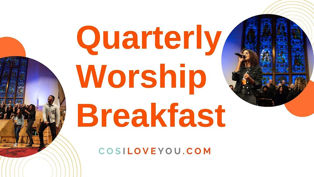 Quarterly Worship Breakfast