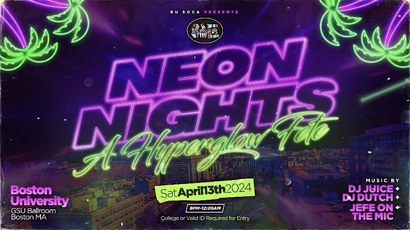 Neon Nights: HyperGlow Fete: SOCA: Spring 2024