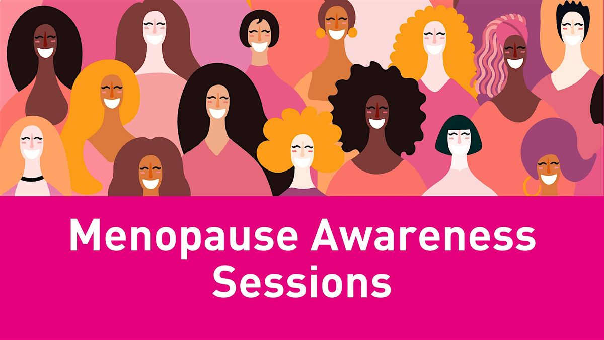 Menopause Awareness Sessions