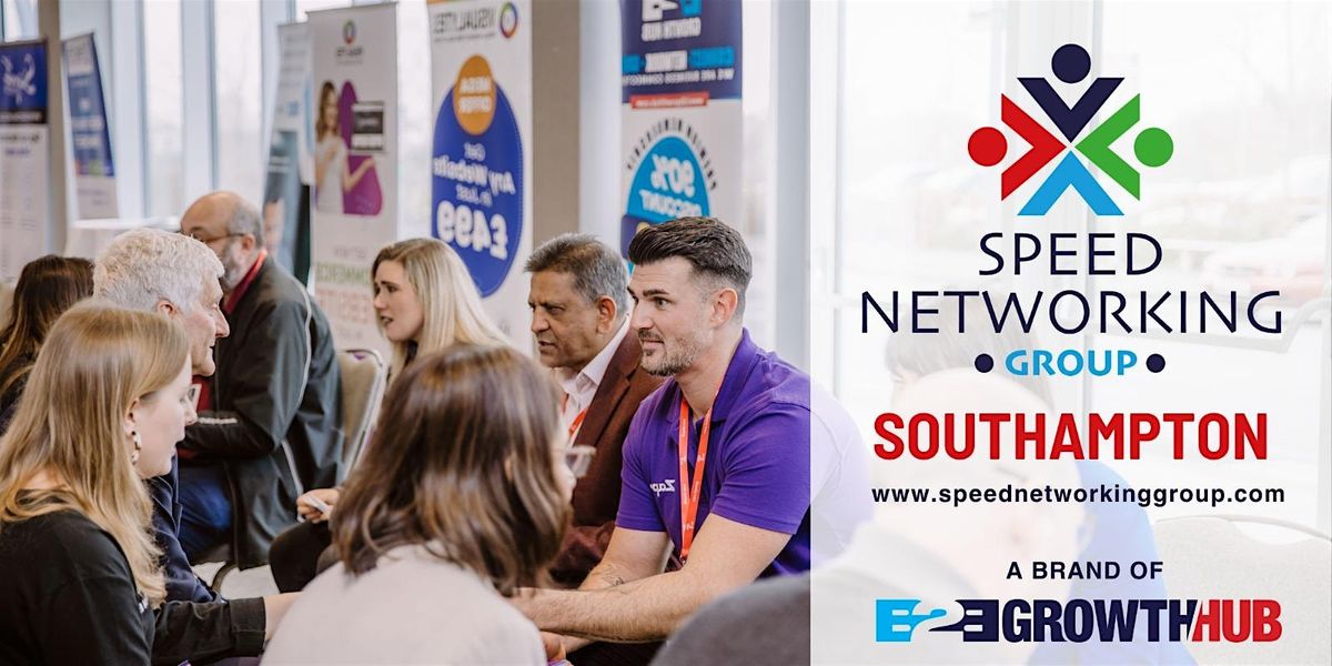 B2B Growth Hub Speed Networking Southampton - 30th May 2024 - Standard Pass