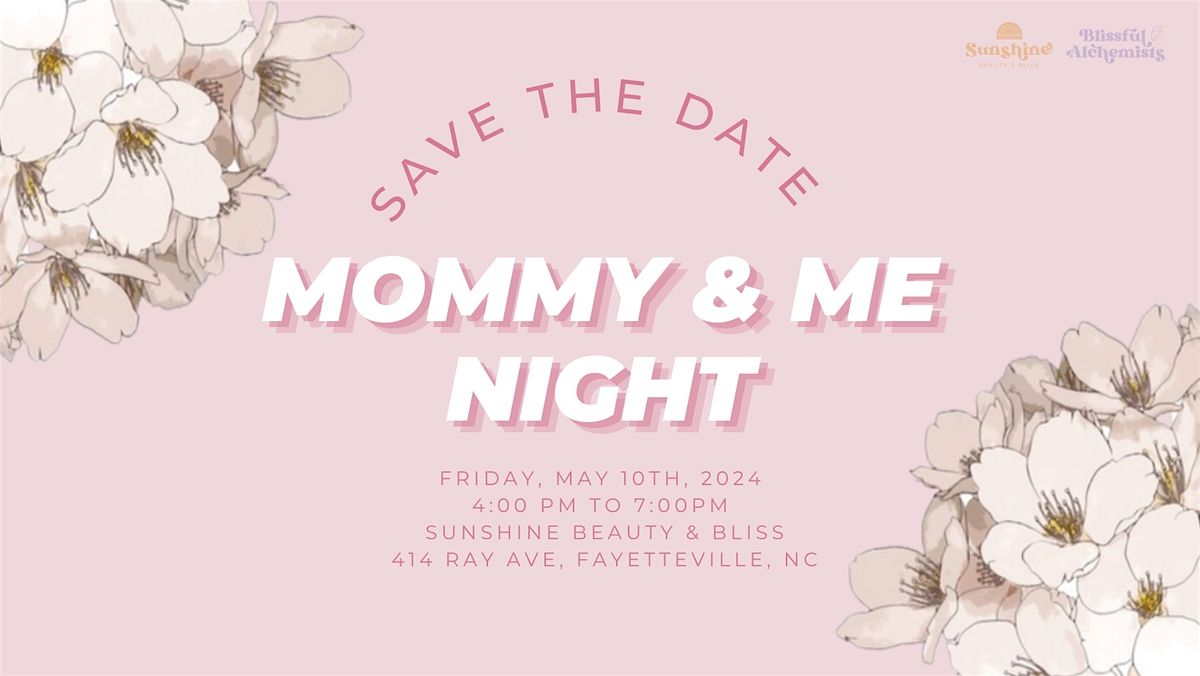 Mommy & Me Night