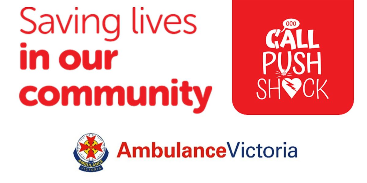 Call Push Shock: Learn how to use a defib  & CPR - Rosebud Library