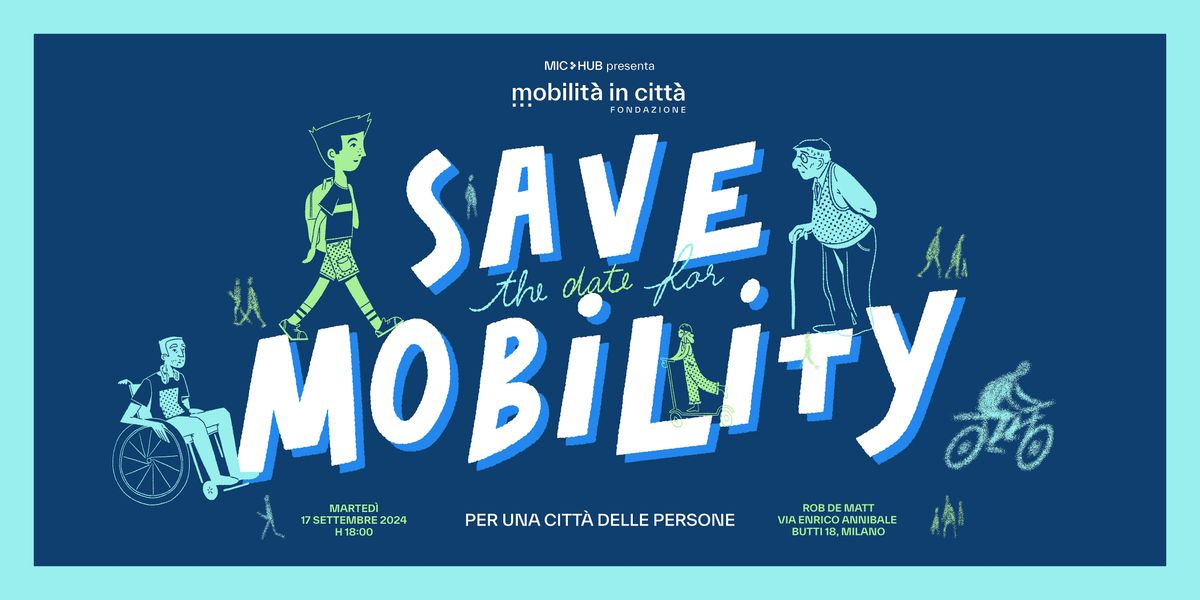 SAVE the date for MOBILITY by mobilit\u00e0 in citt\u00e0