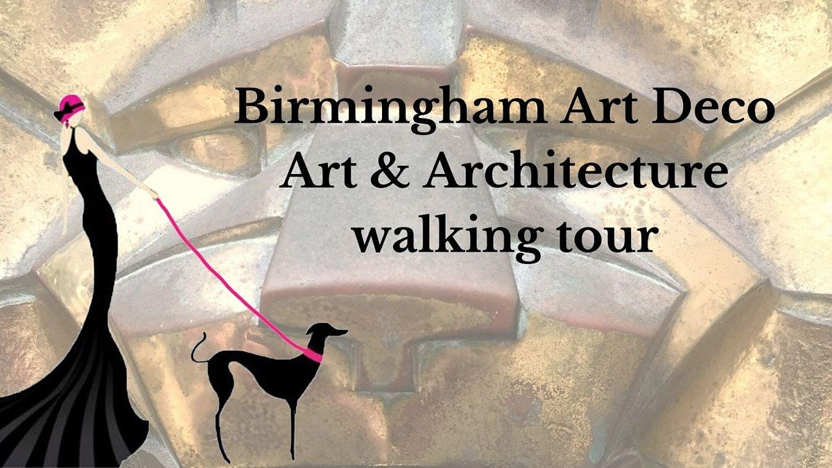 Birmingham Art Deco & William Bloye walking tour