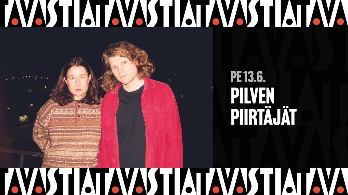 Pilven Piirt\u00e4j\u00e4t \/ Tavastia-klubi