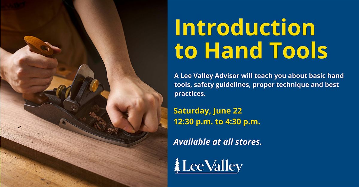 Lee Valley Tools Kingston Store - Introduction to Hand Tools