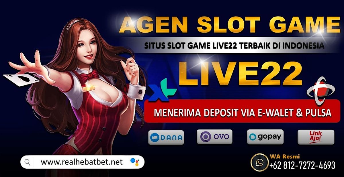 DAFTAR LIVE22 | AGEN LIVE22 | LINK ALTERNATIF LIVE22