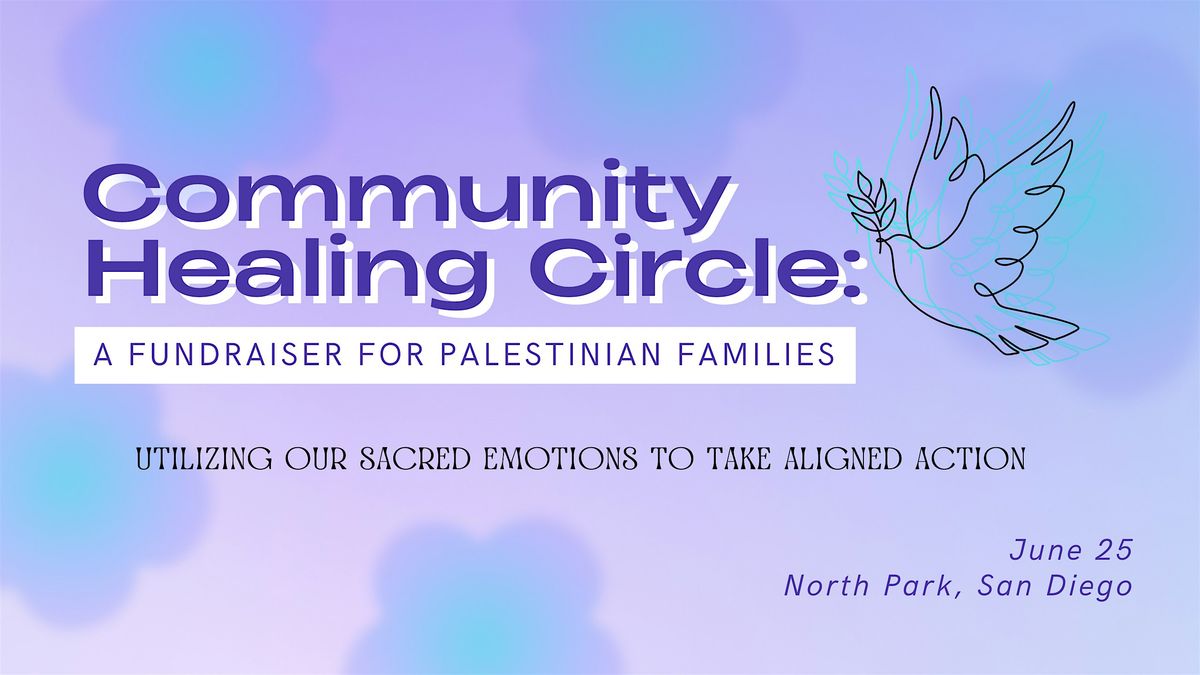 Community Healing Circle: A Fundaiser for Palestinian Families