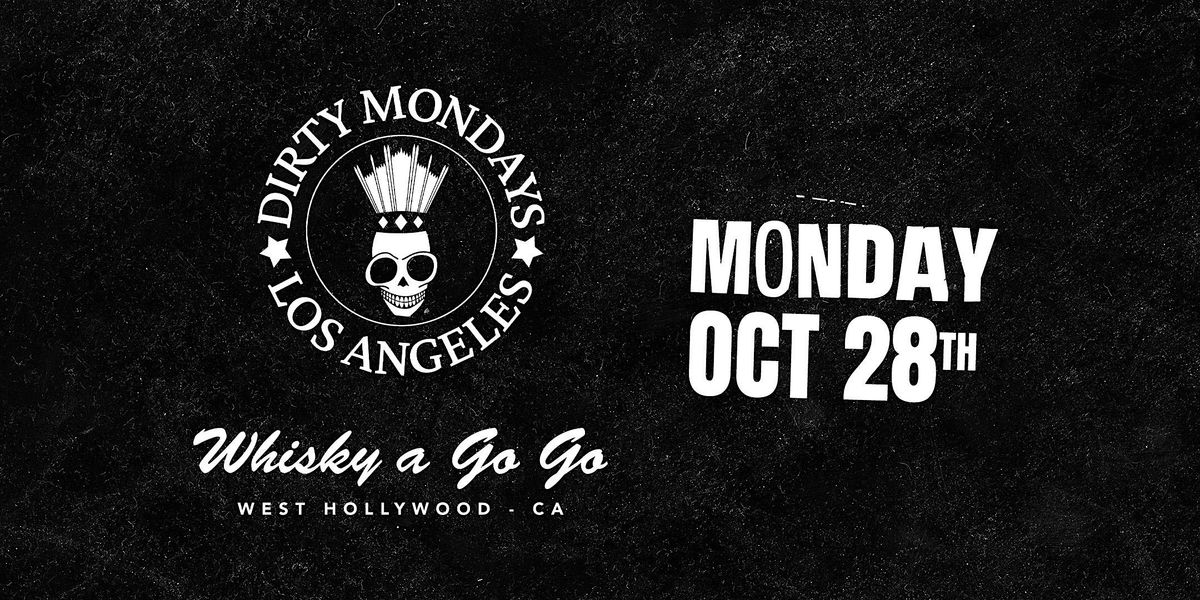 DIRTY MONDAYS HALLOWEEN PARTY!