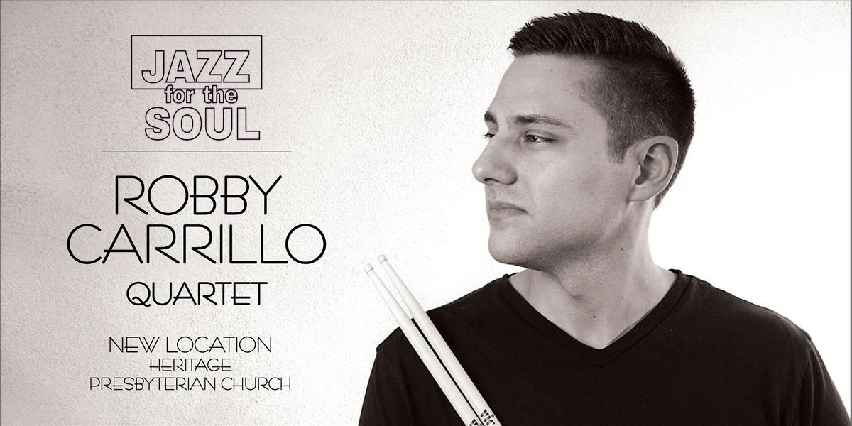 FREE JAZZ CONCERT  - The Robby Carrillo Quartet (GLENDALE)