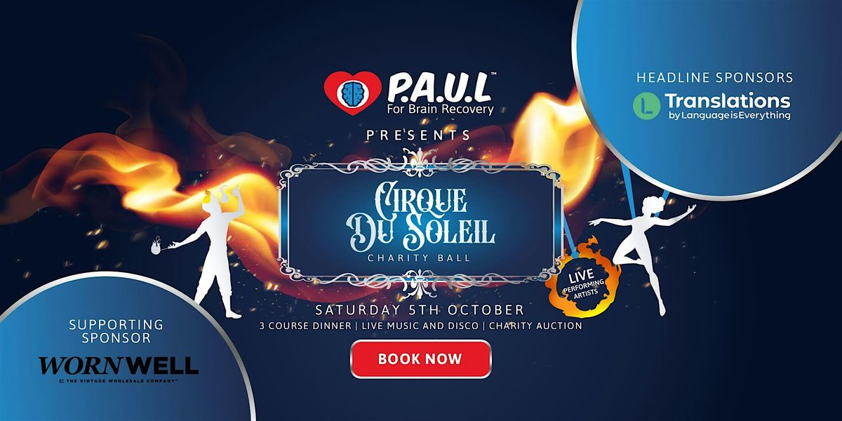 P.A.U.L For Brain Recovery Cirque Du Soleil Charity Ball