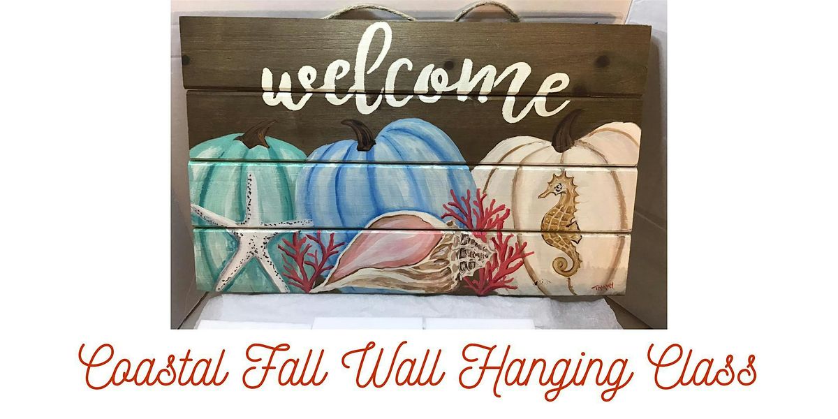 Coastal Fall Wall Hanging Acrylic Painting Class