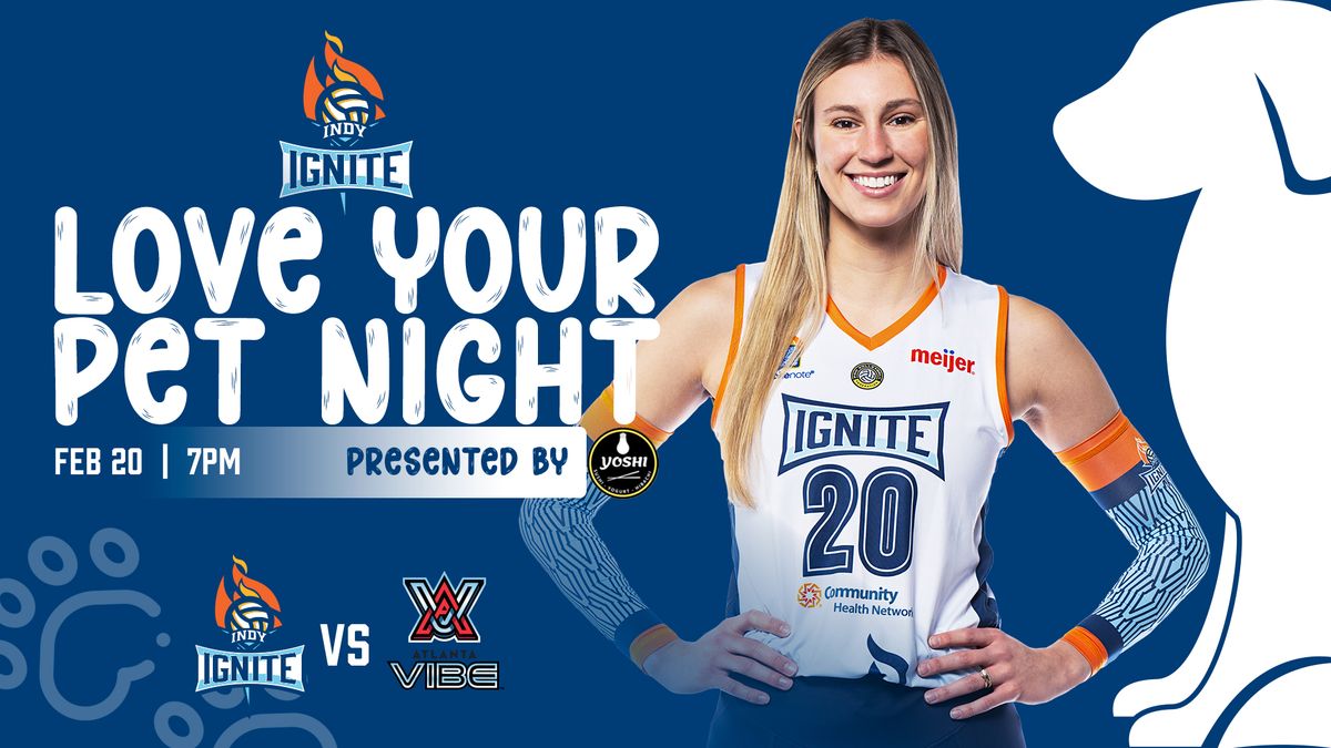 Indy Ignite vs. Atlanta Vibe: Love Your Pet Night 