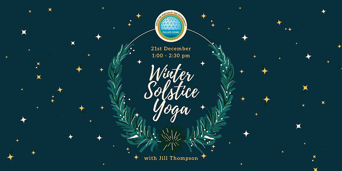 Winter Solstice Yoga in the Dome