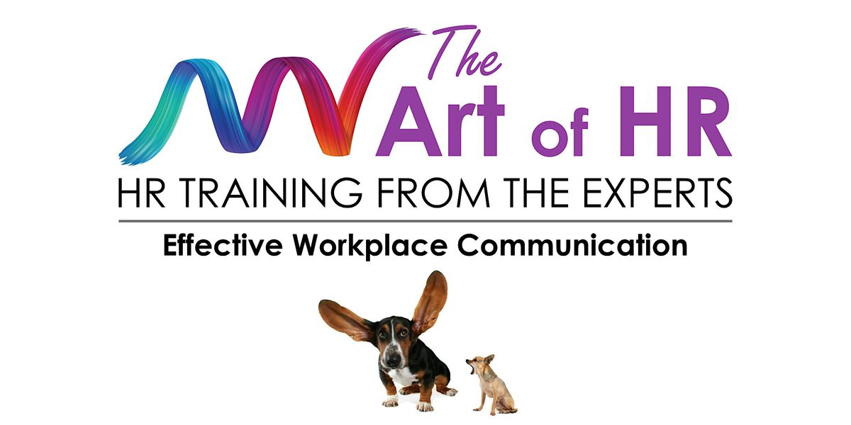 Effective Workplace Communication - Winter 2024