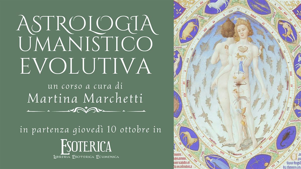 Corso di Astrologia Umanistico Evolutiva a cura di Martina Marchetti