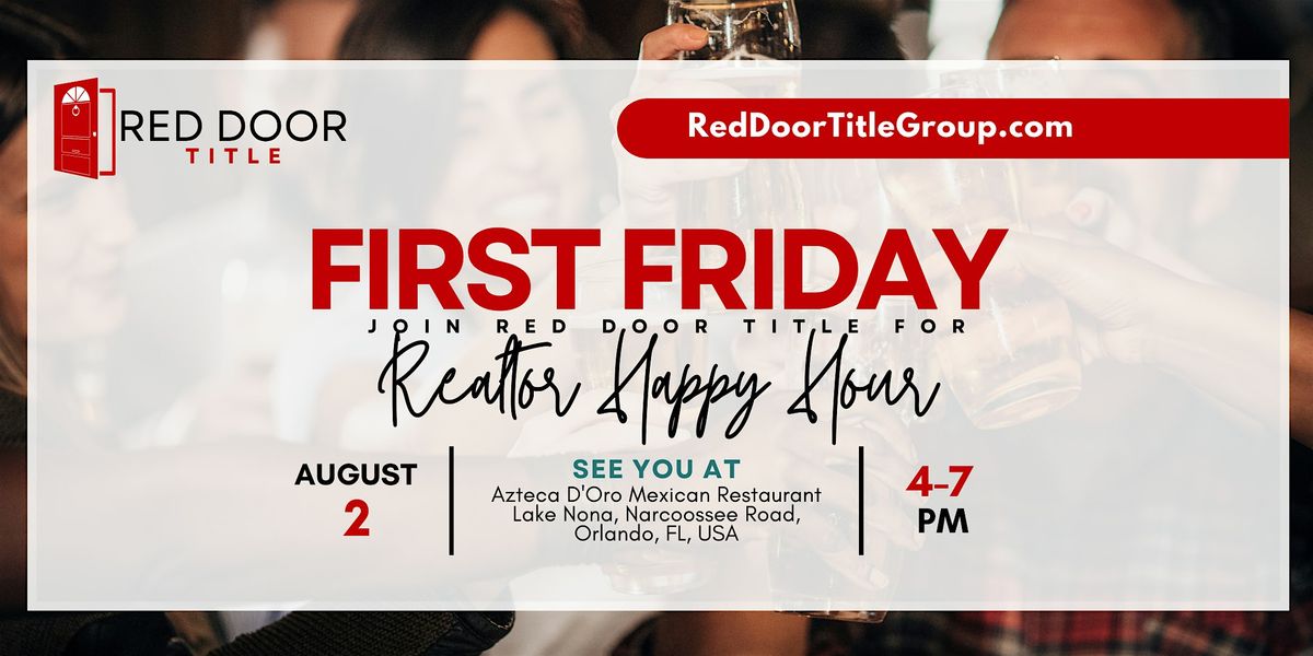 First Friday Realtor Appreciation Happy Hour