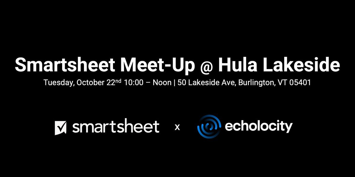 Smartsheet Meet-Up @ Hula Lakeside