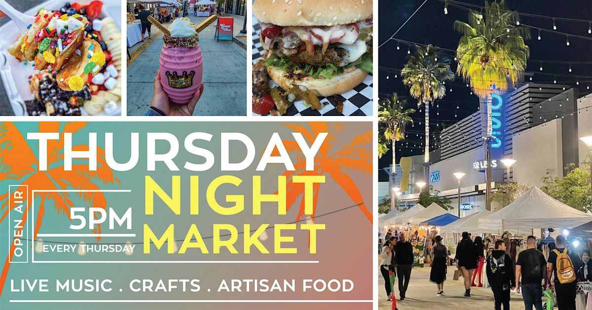 Thursday Night Market - Under the Stars - Long Beach