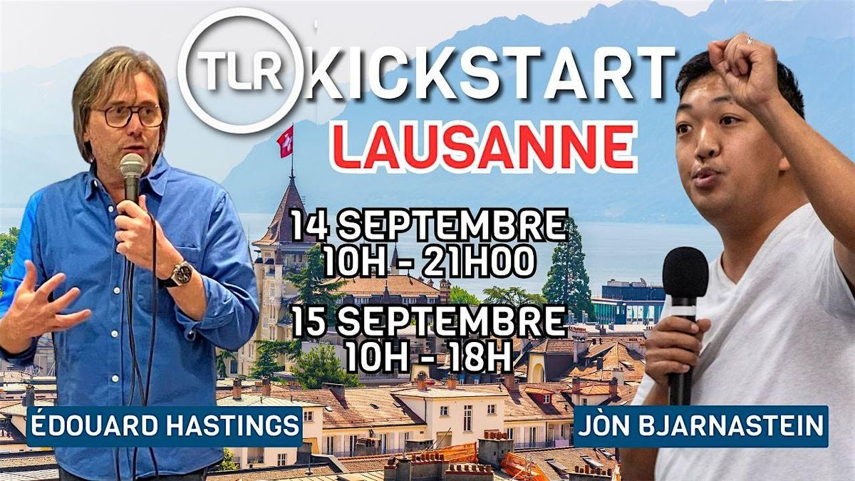 Kickstart Week-End The Last Reformation - LAUSANNE - Suisse