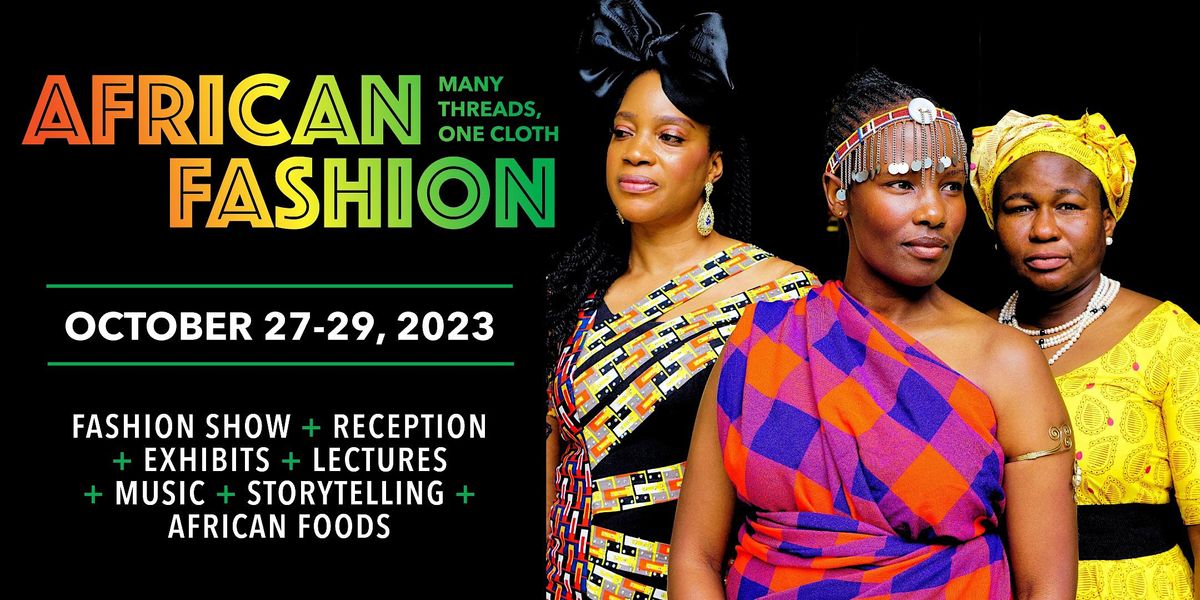 African Fashion "Many Threads \u2013 One Cloth"