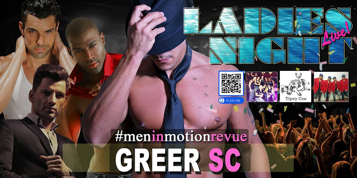 Men in Motion "Bunz N Bowties" Show Greer SC LIVE SHOW 21+