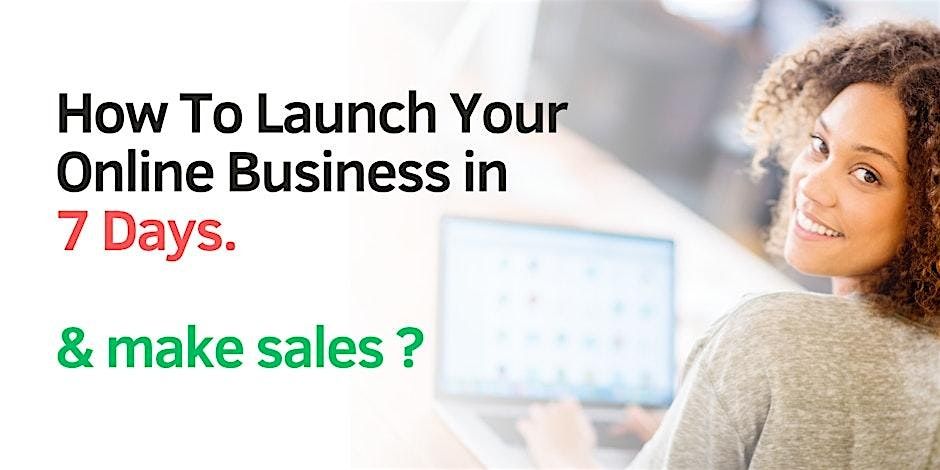 Virtual Event-Launch your online business in a week and start making sales.