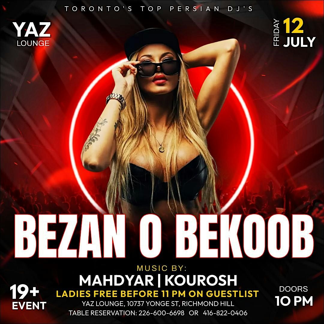 Bezan o Bekoob with Toronto's Top Persian DJ's