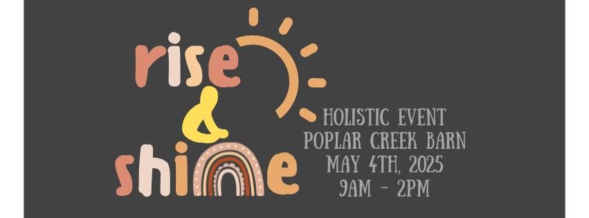 Rise & Shine Holistic Event