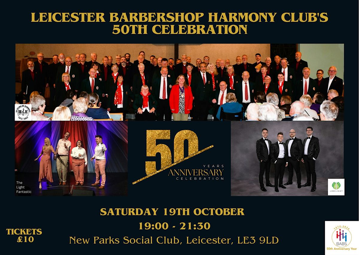 Leicester Barbershop Harmony Club's 50th Celebration